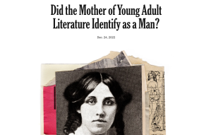 New York Times claims Louisa May Alcott was trans