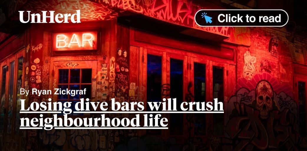 Losing dive bars will crush neighbourhood life